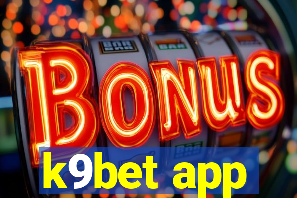 k9bet app